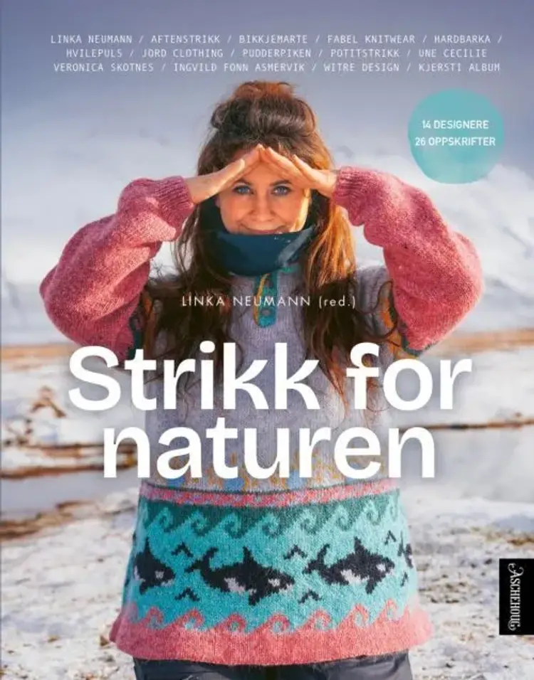 Strikk for naturen - Linka Neumann (red.) af Linka Neumann (red.)