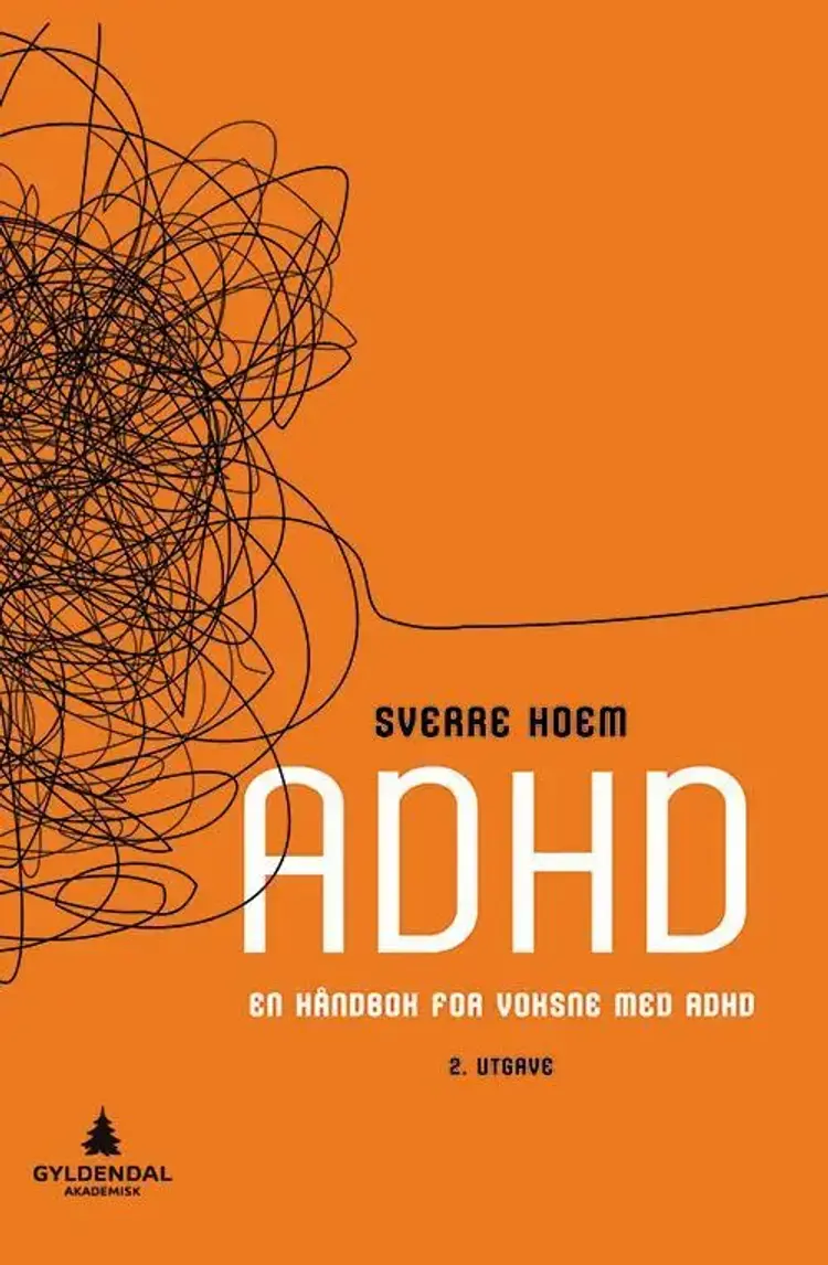 ADHD : en håndbok for voksne med ADHD af Sverre Hoem