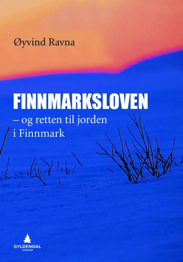 Finnmarksloven - og retten til jorden i Finnmark af Øyvind Ravna