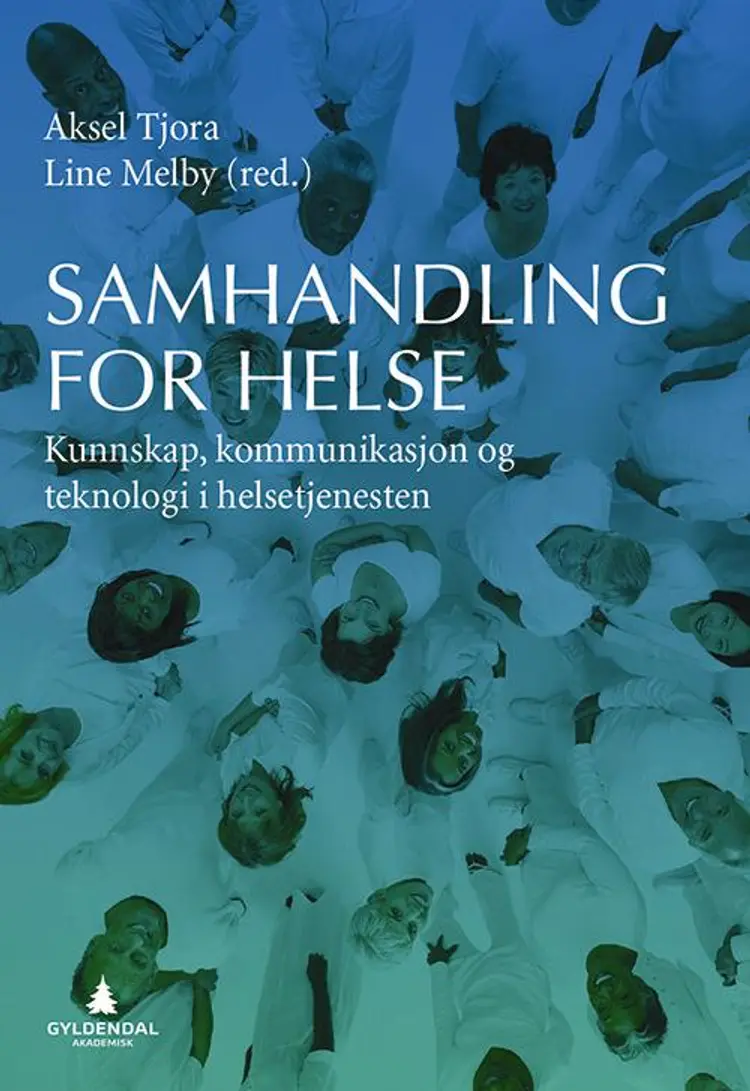 Samhandling for helse af Aksel Tjora