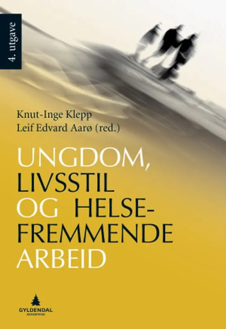 Ungdom, livsstil og helsefremmende arbeid (4.utg.) af Knut-Inge Klepp