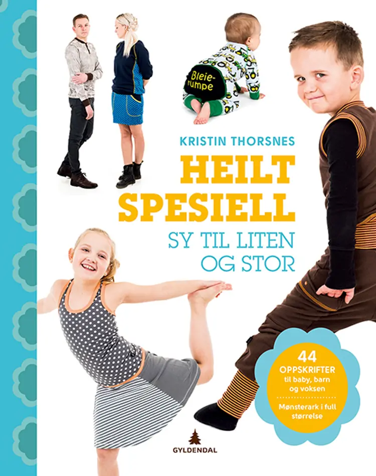Heilt spesiell : sy til liten og stor af Kristin Thorsnes