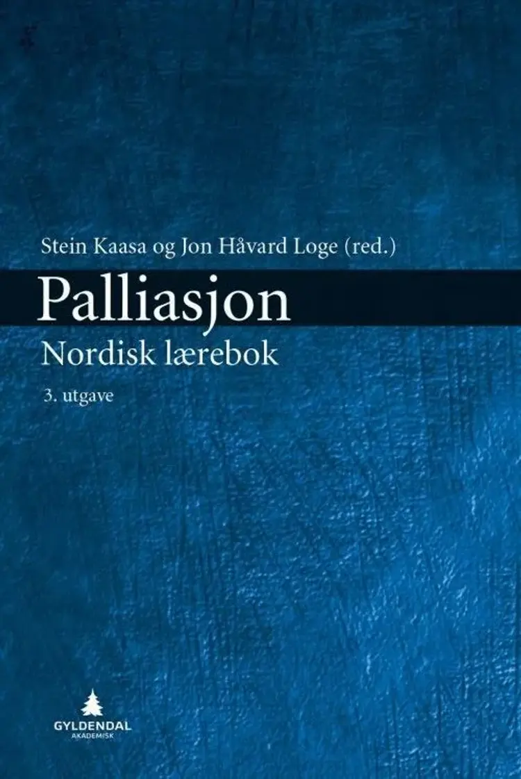 Palliasjon : nordisk lærebok (3.utg.) af Stein Kaasa