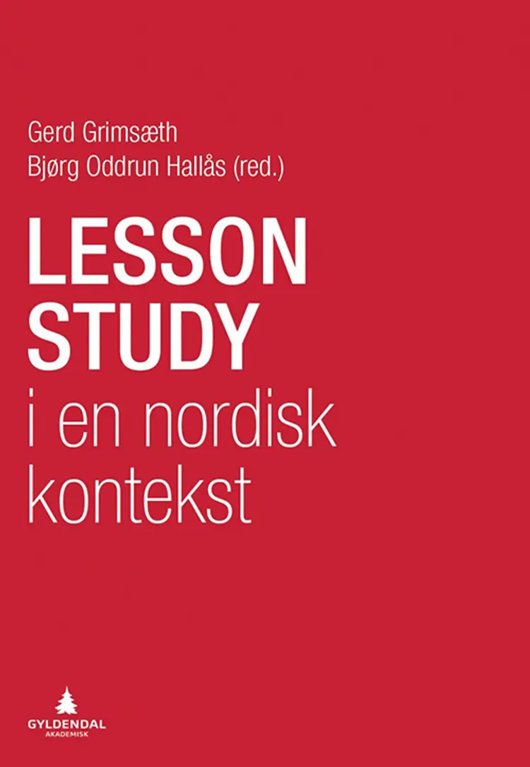 Lesson study i en nordisk kontekst af Bjørg Oddrun Hallås