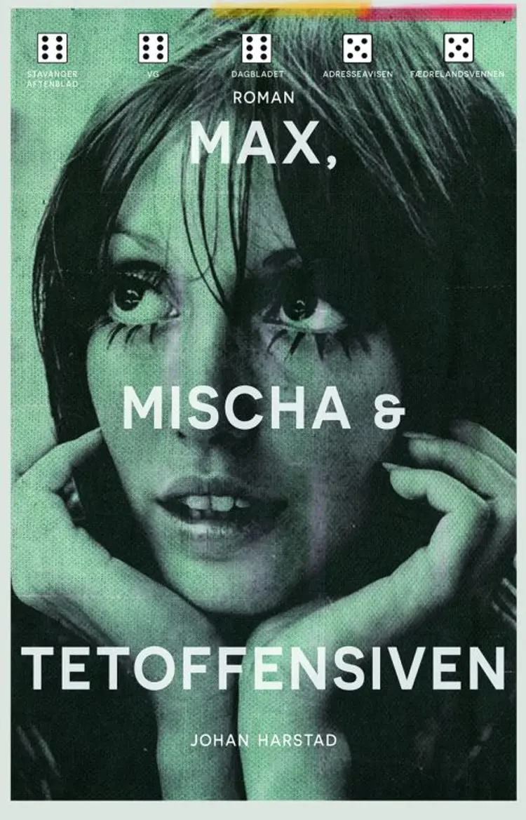 Max, Mischa & Tetoffensiven : roman - Johan Harstad af Johan Harstad