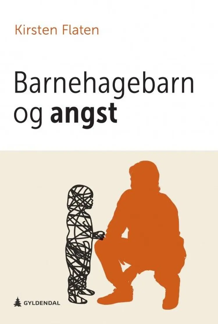 Barnehagebarn og angst af Kirsten Flaten