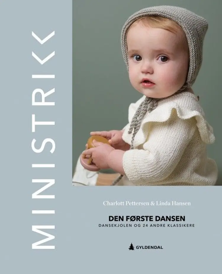 Ministrikk : den første dansen : dansekjolen og 24 andre klassikere af Charlott Pettersen