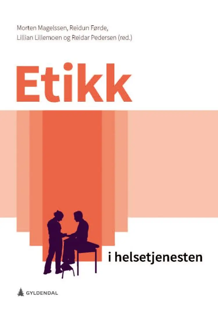 Etikk i helsetjenesten - Morten Maggelsen af Morten Maggelsen