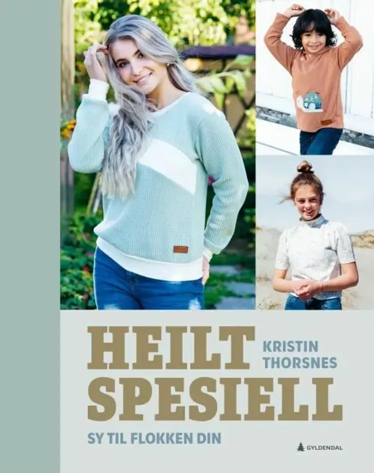Heilt spesiell : sy til flokken din af Kristin Thorsnes