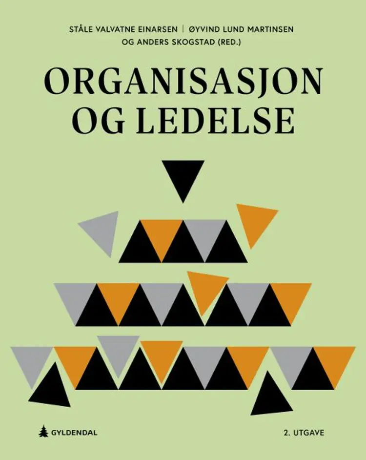 Organisasjon og ledelse af Ståle Einarsen m.fl. (red.)