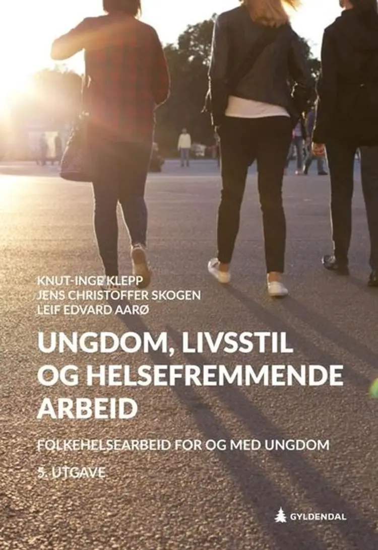 Ungdom, livsstil og helsefremmende arbeid (4.utg.) af Knut-Inge Klepp