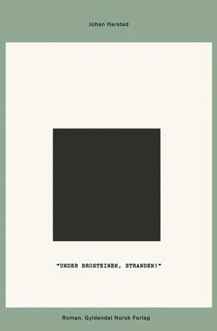 Under brosteinen, standen! af Johan Harstad
