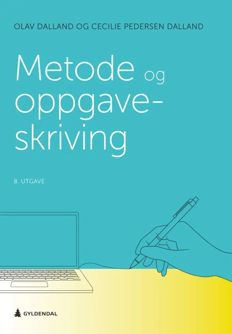 Metode og oppgaveskriving af Olav Dalland