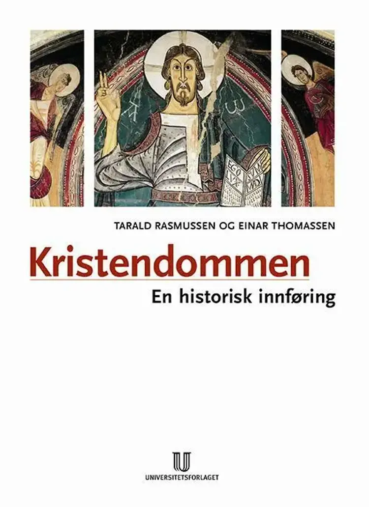 Kristendommen : en historisk innføring af Tarald Rasmussen