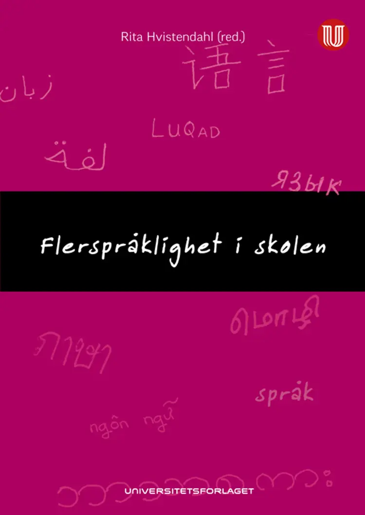 Flerspråklighet i skolen af Kirsten Hvistendal (red.)