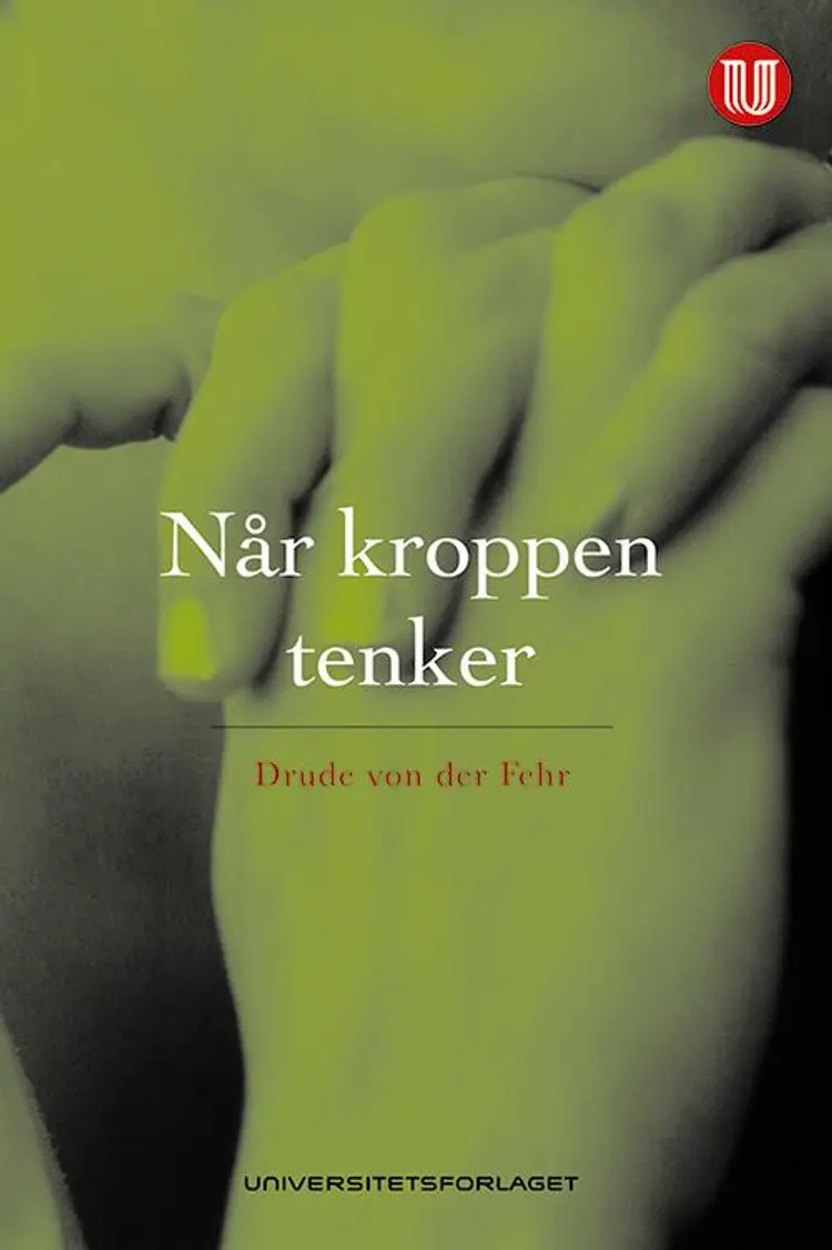 Når kroppen tenker af Drude von der Fehr