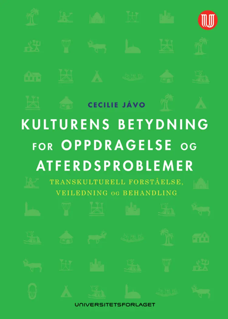 Kulturens betydning for oppdragelse og atferdsproblemer ;: transkulturell forståelse, veiledning og behandling af Cecilie Jávo