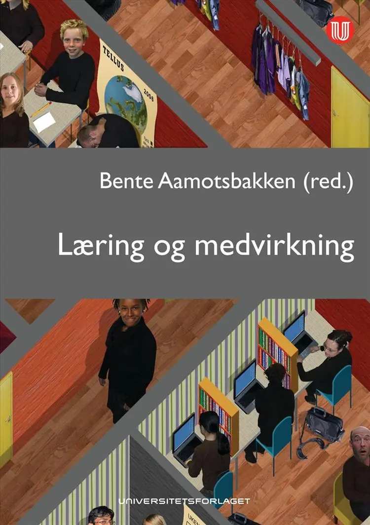 Læring og medvirkning af Bente Aamotsbakken (red.)