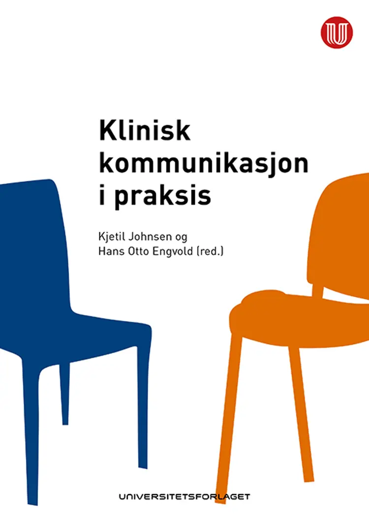 Klinisk kommunikasjon i praksis af Kjetil Johnsen