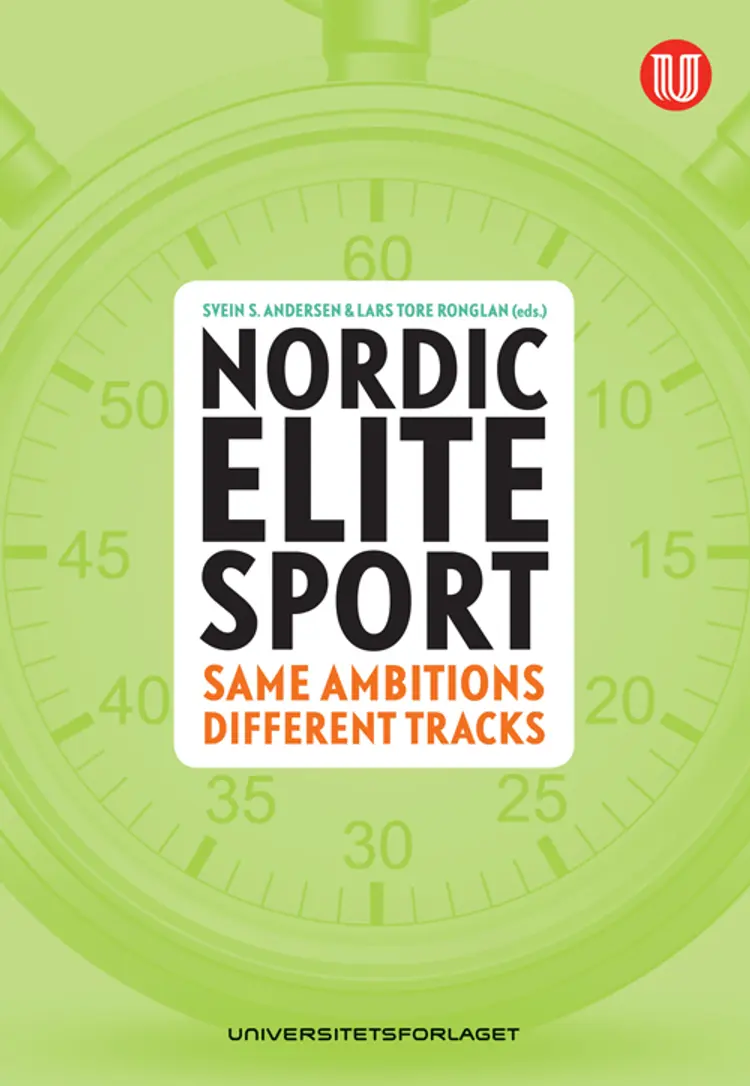Nordic elite sport : same ambitions - different tracks af Svein S. Andersen