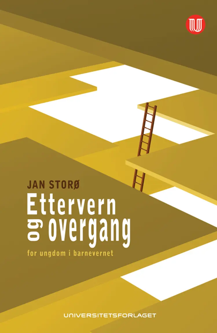 Ettervern og overgang for ungdom i barnevernet af Jan Storø