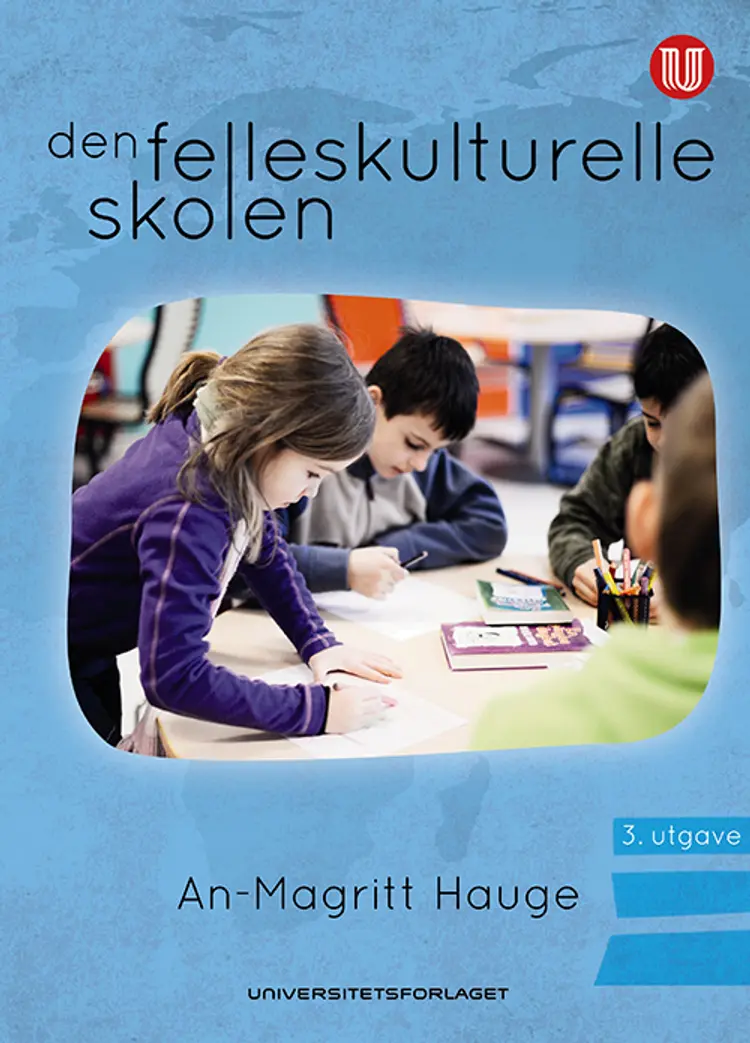 Den felleskulturelle skolen - Ann-Magritt Hauge af Ann-Magritt Hauge