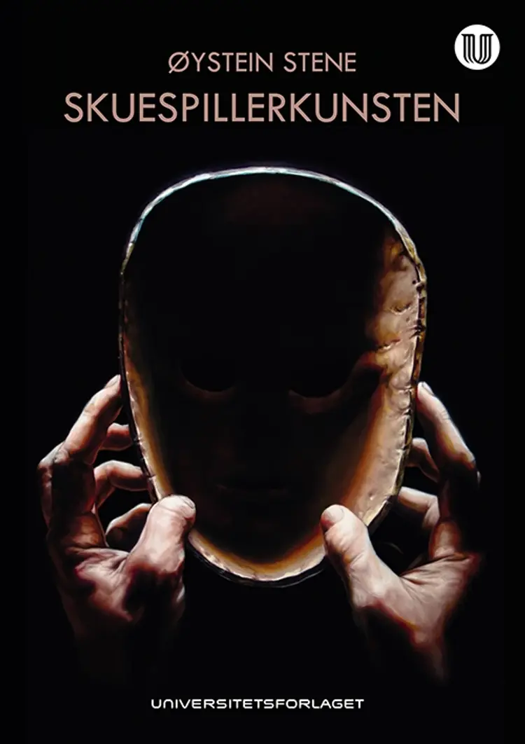 Skuespillerkunsten - Øystein Stene af Øystein Stene