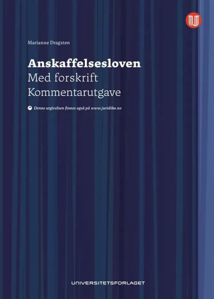 Anskaffelsesloven : med forskrift : kommentarutgave af Marianne Dragsten