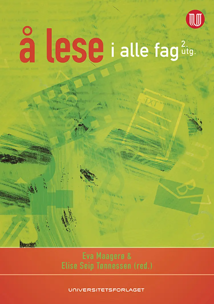 Å lese i alle fag - Elise Seip Tønnessen (red.), Eva Maagerø af Eva Maagerø