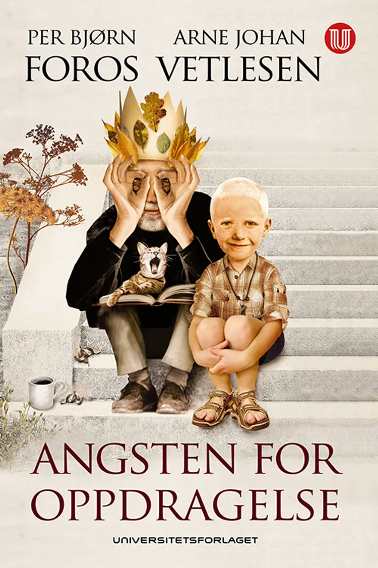 Angsten for oppdragelse af Per Bjørn Foros
