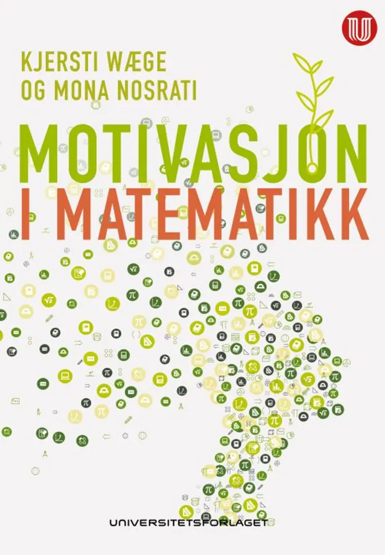 Motivasjon i matematikk af Kjersti Wæge