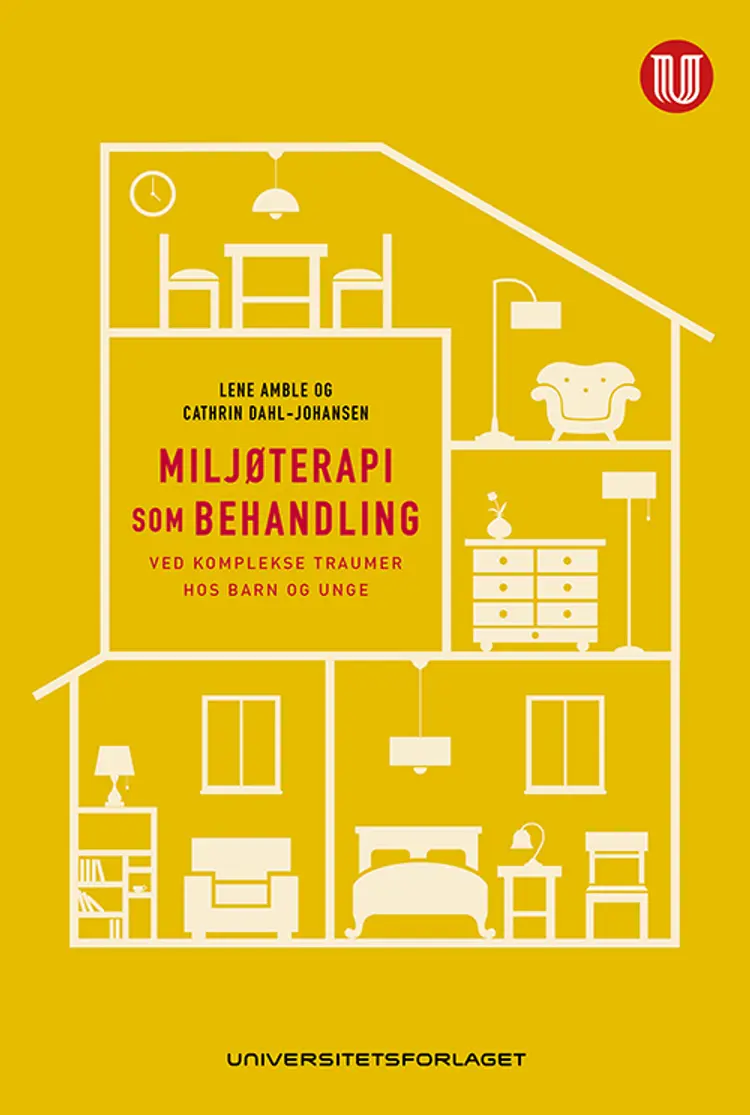 Miljøterapi som behandling ved komplekse traumer hos barn og unge af Lene Amble