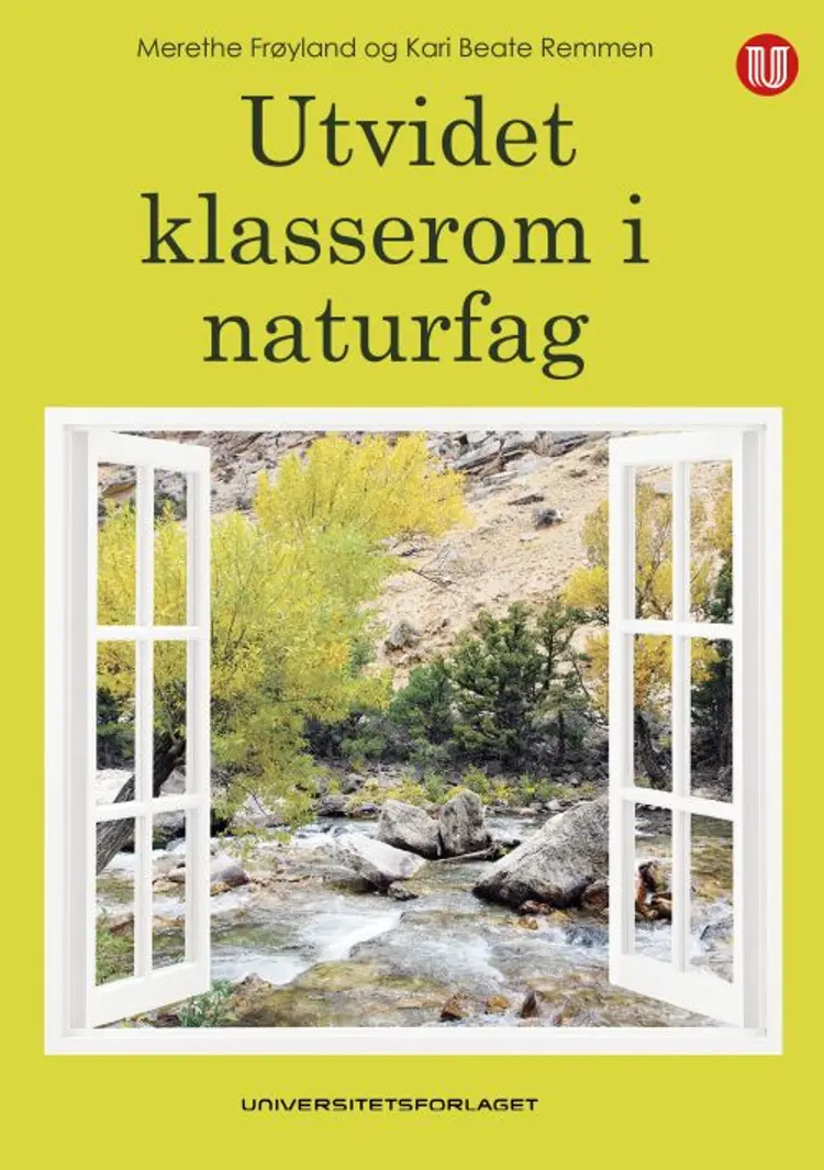 Utvidet klasserom i naturfag af Merethe Frøyland