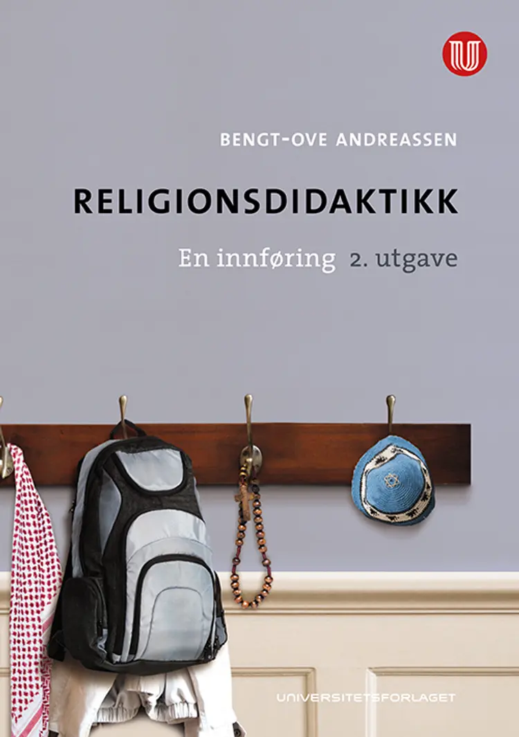 Religionsdidaktikk : en innføring - Bengt-Ove Andreassen af Bengt-Ove Andreassen