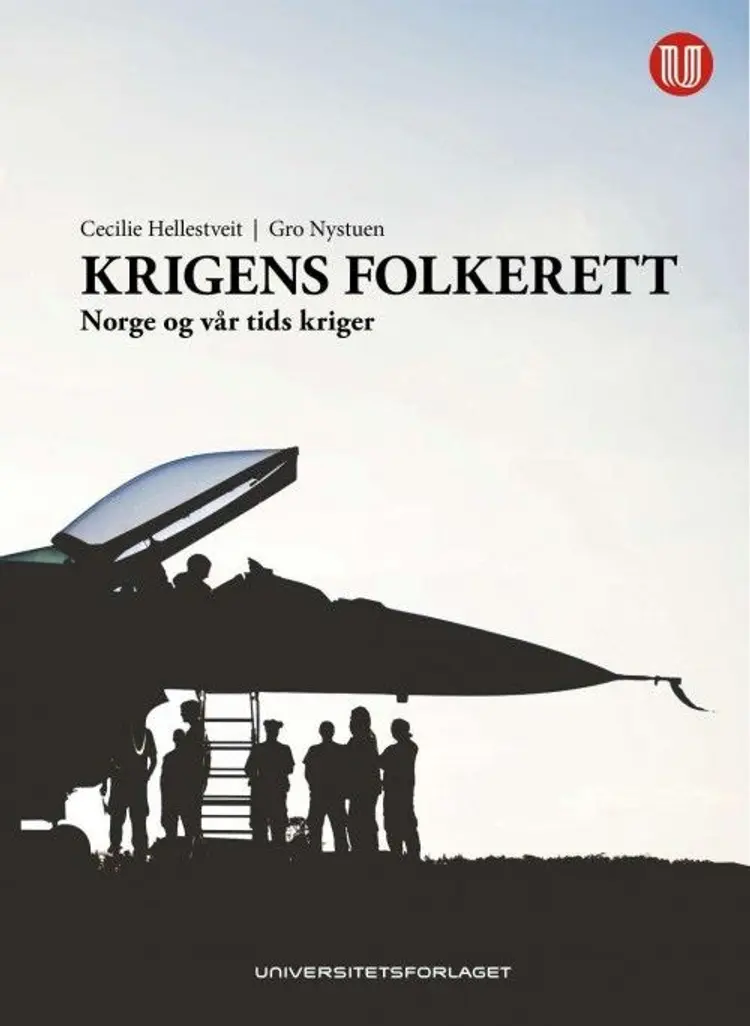 Krigens folkerett : Norge og vår tids kriger - Gro Nystuen, Cecilie Hellestveit af Cecilie Hellestveit