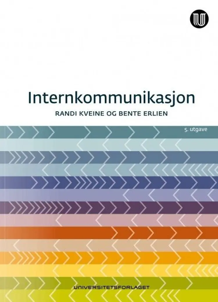 Internkommunikasjon - Randi Kveine, Bente Erlien af Randi Kveine