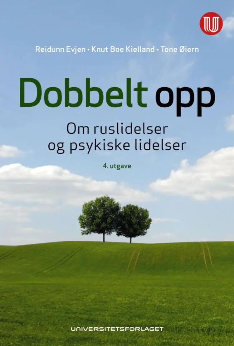 Dobbelt opp : om ruslidelser og psykiske lidelser af Reidunn Evjen