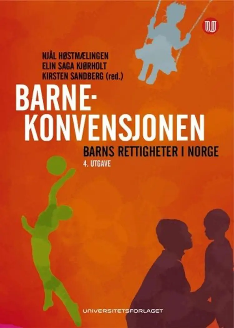 Barnekonvensjonen : barns rettigheter i Norge af Njål Høstmælingen (red.)