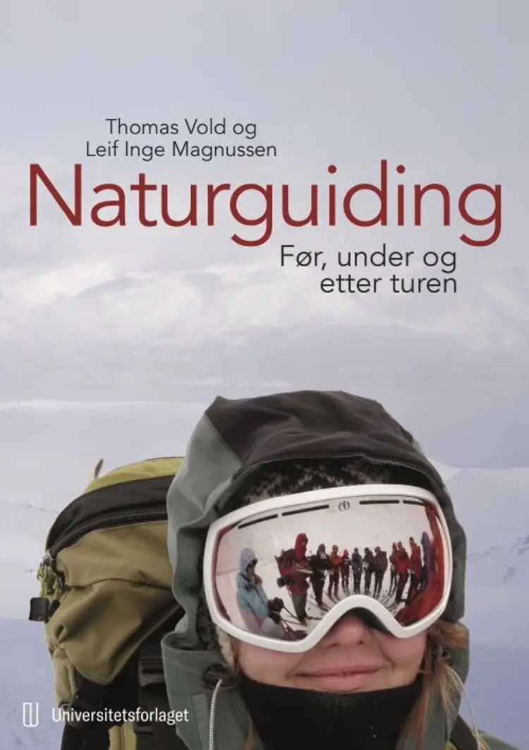 Naturguiding : før, under og etter turen af Leif Inge Magnussen