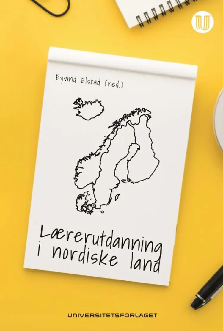 Lærerutdanning i nordiske land - Eyving Elstad (red.) af Eyving Elstad (red.)