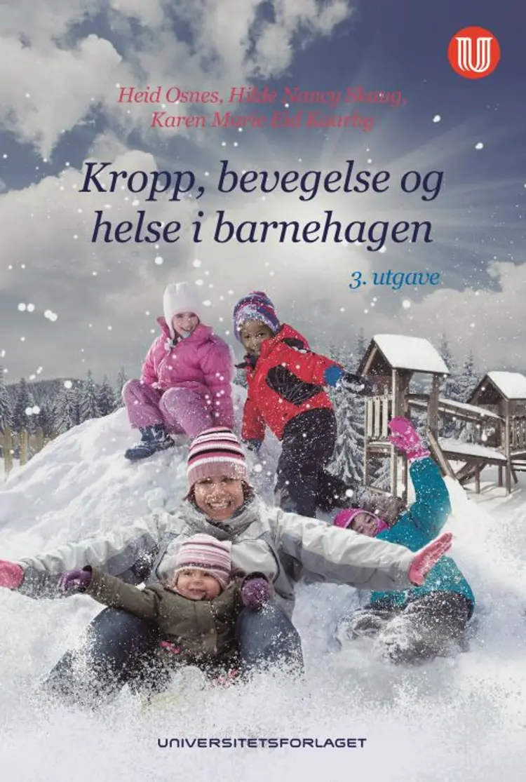 Kropp, bevegelse og helse i barnehagen af Heid Osnes