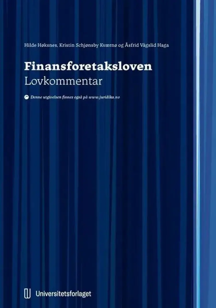 Finansforetaksloven : lov 10. april 2015 nr. 17 om finansforetak og finanskonsern : lovkommentar af Hilde L. Høksnes