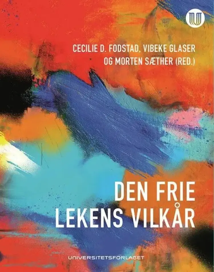 Den frie lekens vilkår af Vibeke Glaser