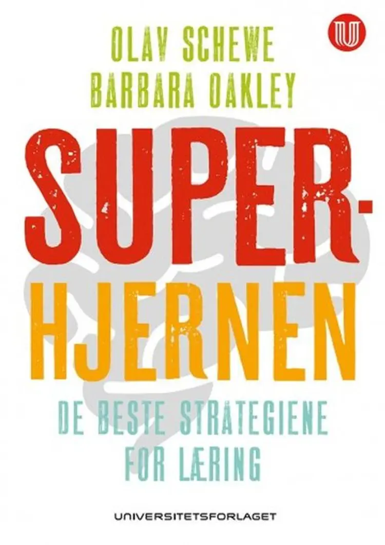 Superhjernen : de beste strategiene for læring - Olav Schewe af Olav Schewe
