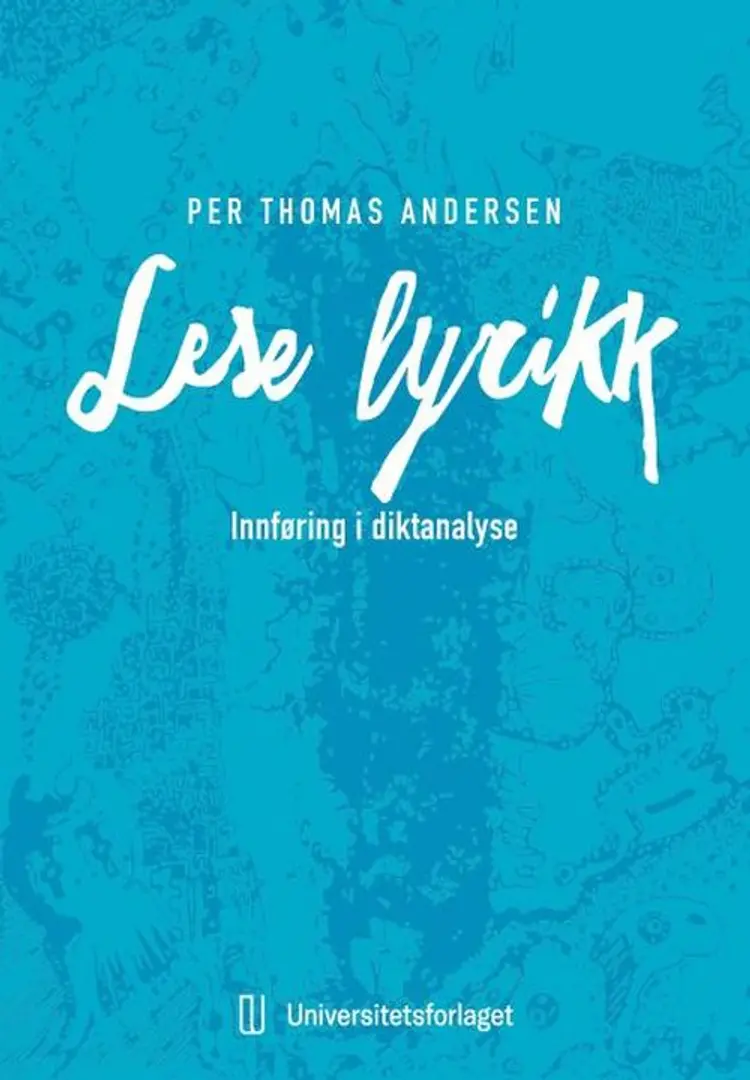Lese lyrikk : innføring i diktanalyse af Per Thomas Andersen