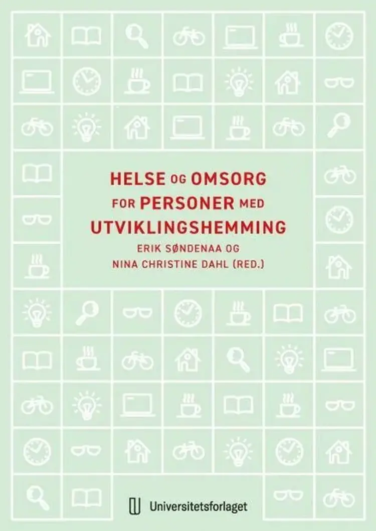 Helse og omsorg for personer med utviklingshemming af Søndenaa Erik