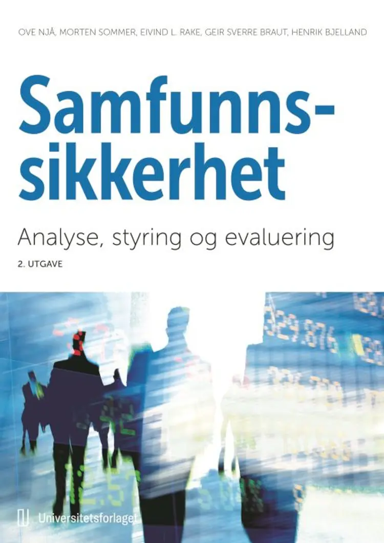 Samfunnssikkerhet : analyse, styring og evaluering af Ove Njå