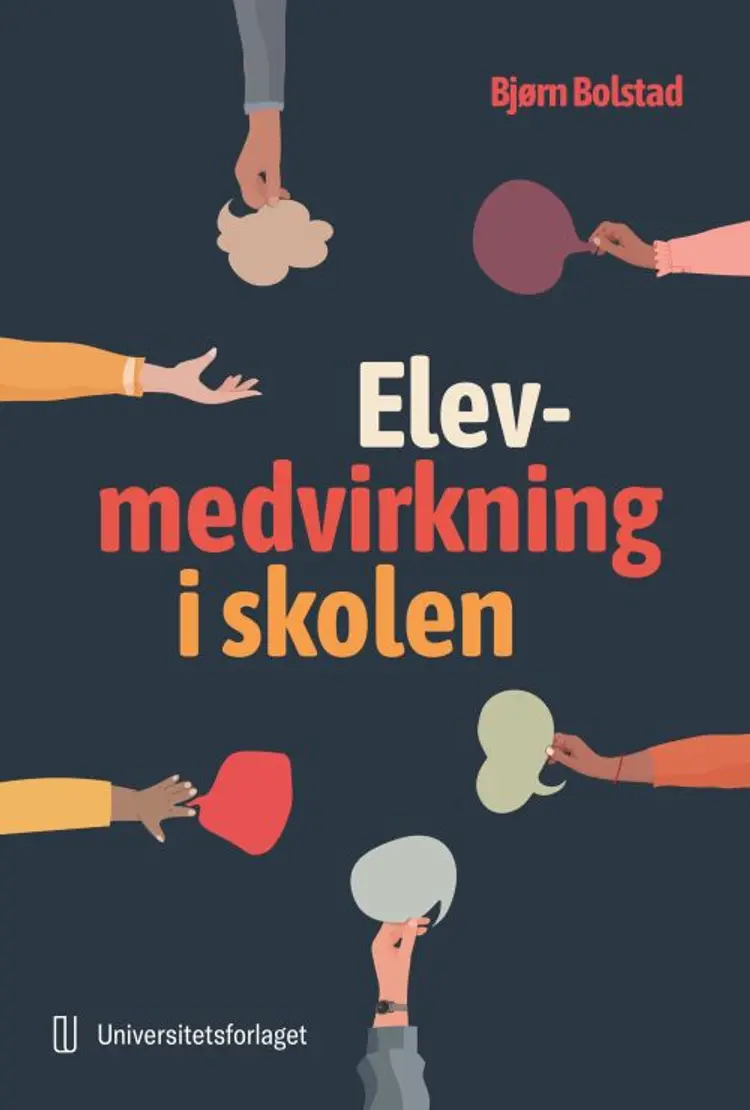 Elevmedvirking i skolen af Bjørn Bolstad