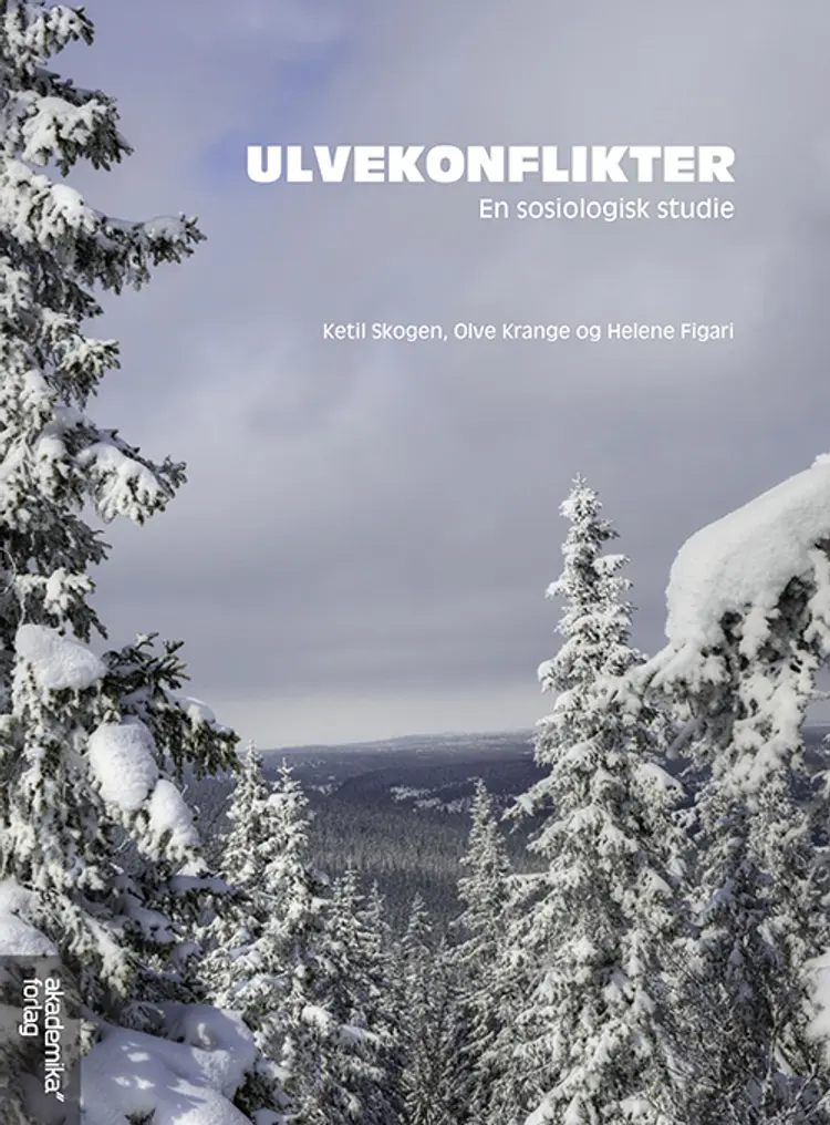 Ulvekonflikter : en sosiologisk studie af Ketil Skogen