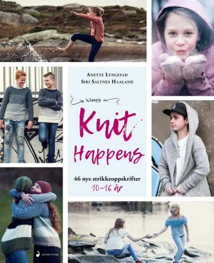 Knit happens : 46 nye strikkeoppskrifter : 10-16 år af Siri Saltnes Haaland